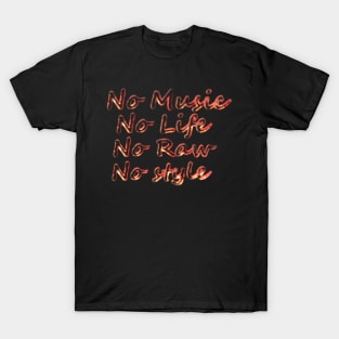 No raw no style T-Shirt